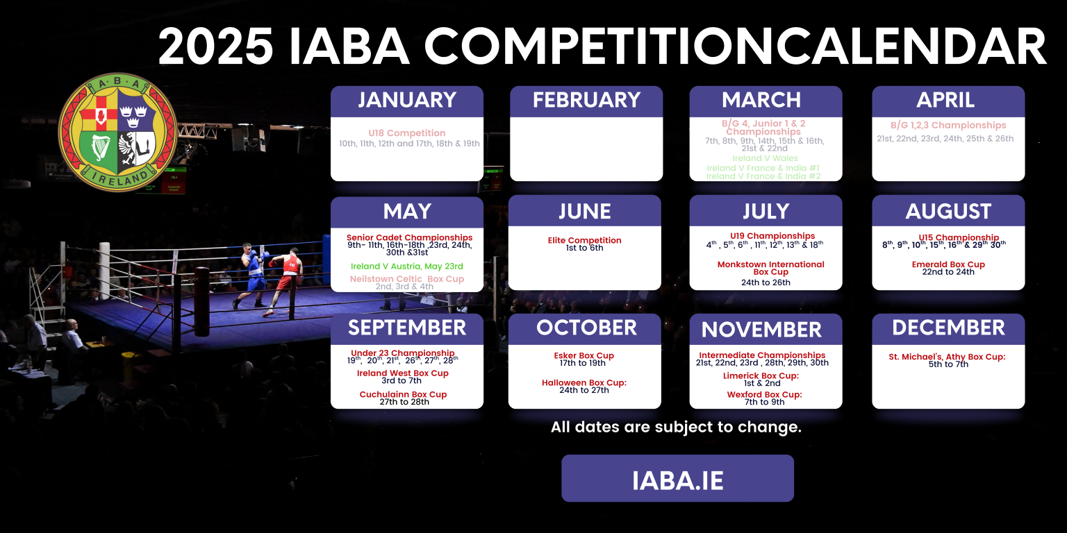Up-date: 2025 National Competition Calendar. | Irish Athletic Boxing ...
